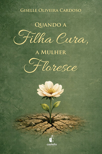 Capa - Quando a filha cura a mulher floresce
